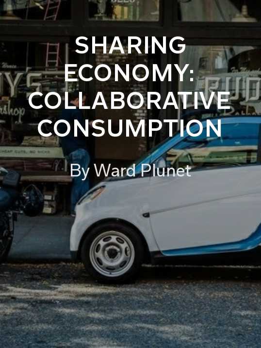 SHARING ECONOMY: COLLABORATIVE CONSUMPTION