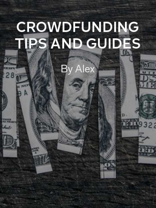 CROWDFUNDING TIPS AND GUIDES