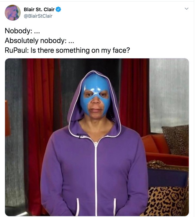 RuPaul Wore A Mask During Last Night's "RuPaul's Drag Race" Reunion Episode And Of Course The Internet Had Some Funny Reactions To That