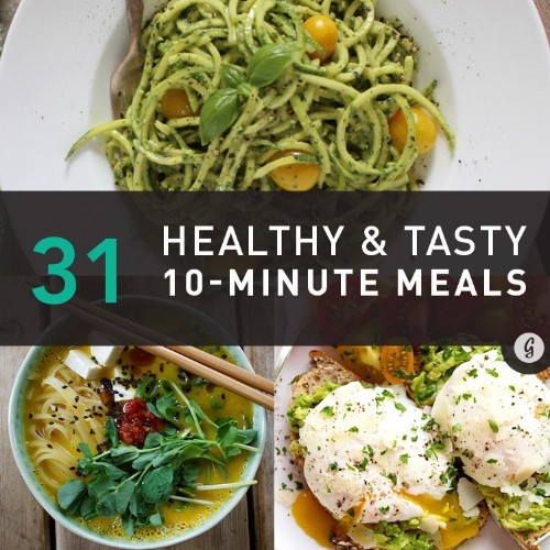31 Healthy Meals You Can Make in 10 Minutes