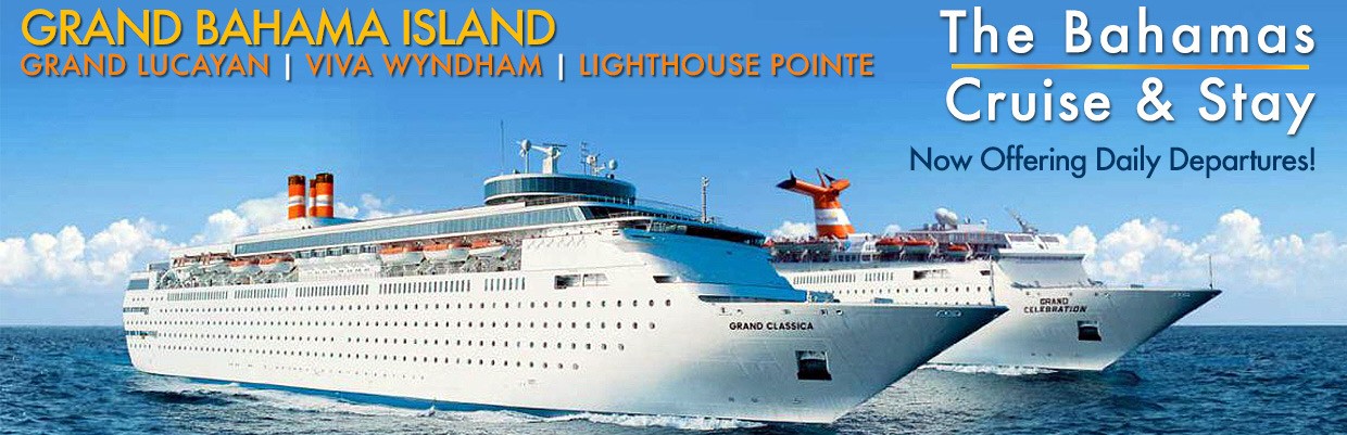 The Bahamas Cruise & Stay is now departing daily with the Grand Celebration and the new Grand Classica! Check-out goBahamasPlus.com for details.