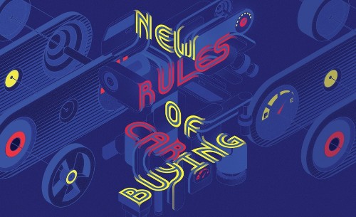 The 7 New Rules of Car Buying: How to Shop in Today’s World