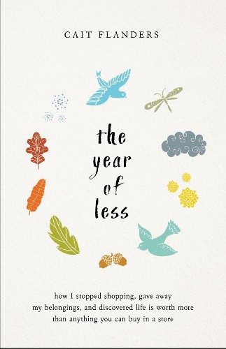 How One Woman Minimized Her Spending for a Year (and What She Gained in Return)