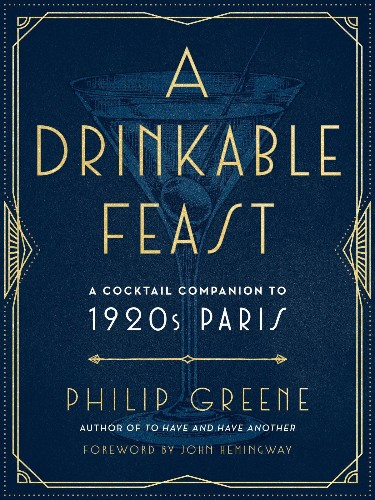 The 'Drunkest' Generation: Exploring The Debauchery Of Paris Luminaries In The 1920s