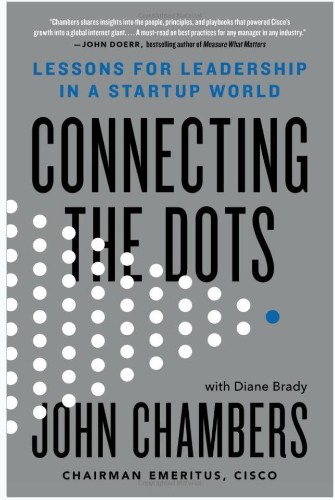 Leadership Lessons From Cisco's John Chambers